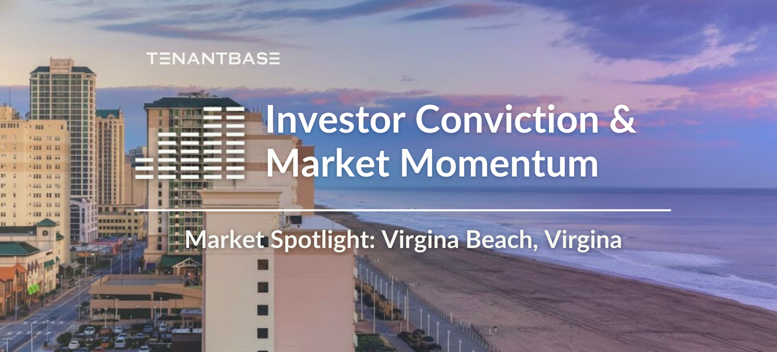 Virginia Beach oceanfront skyline with commercial buildings - TenantBase February 2026 Commercial Real Estate Market Report