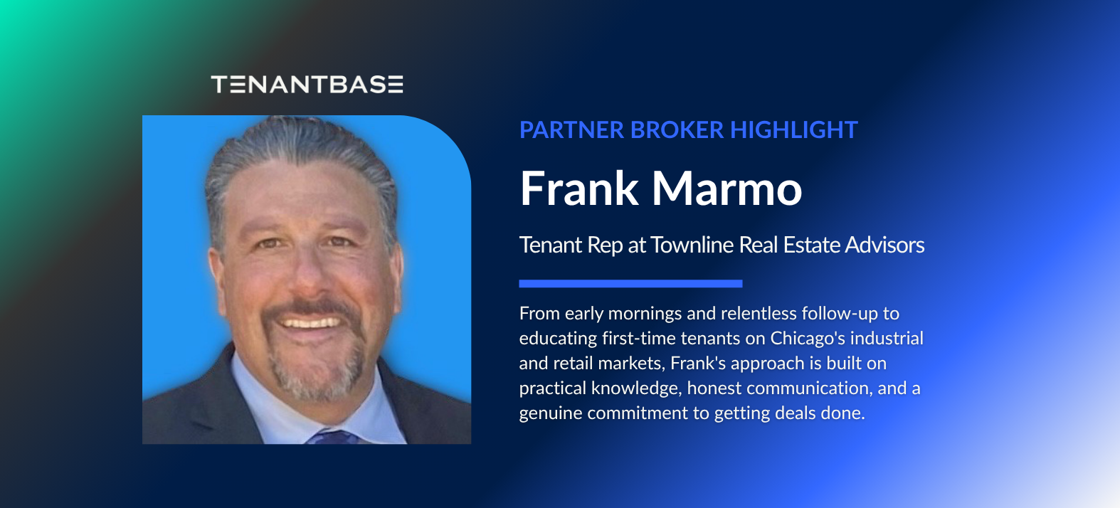 Frank Marmo, Tenant Rep Broker at Townline Real Estate Advisors — TenantBase Partner Broker Highlight, Chicago IL